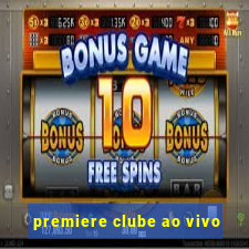 premiere clube ao vivo